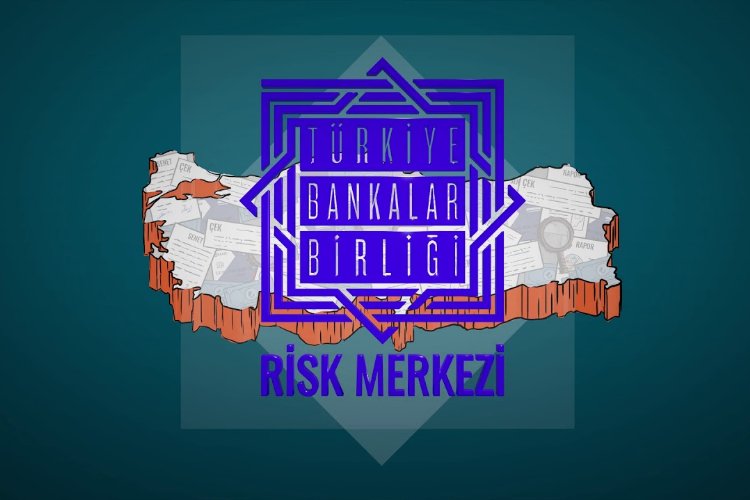 TBB: Risk Merkezi Raporu’na ‘kefil bilgileri’ eklendi